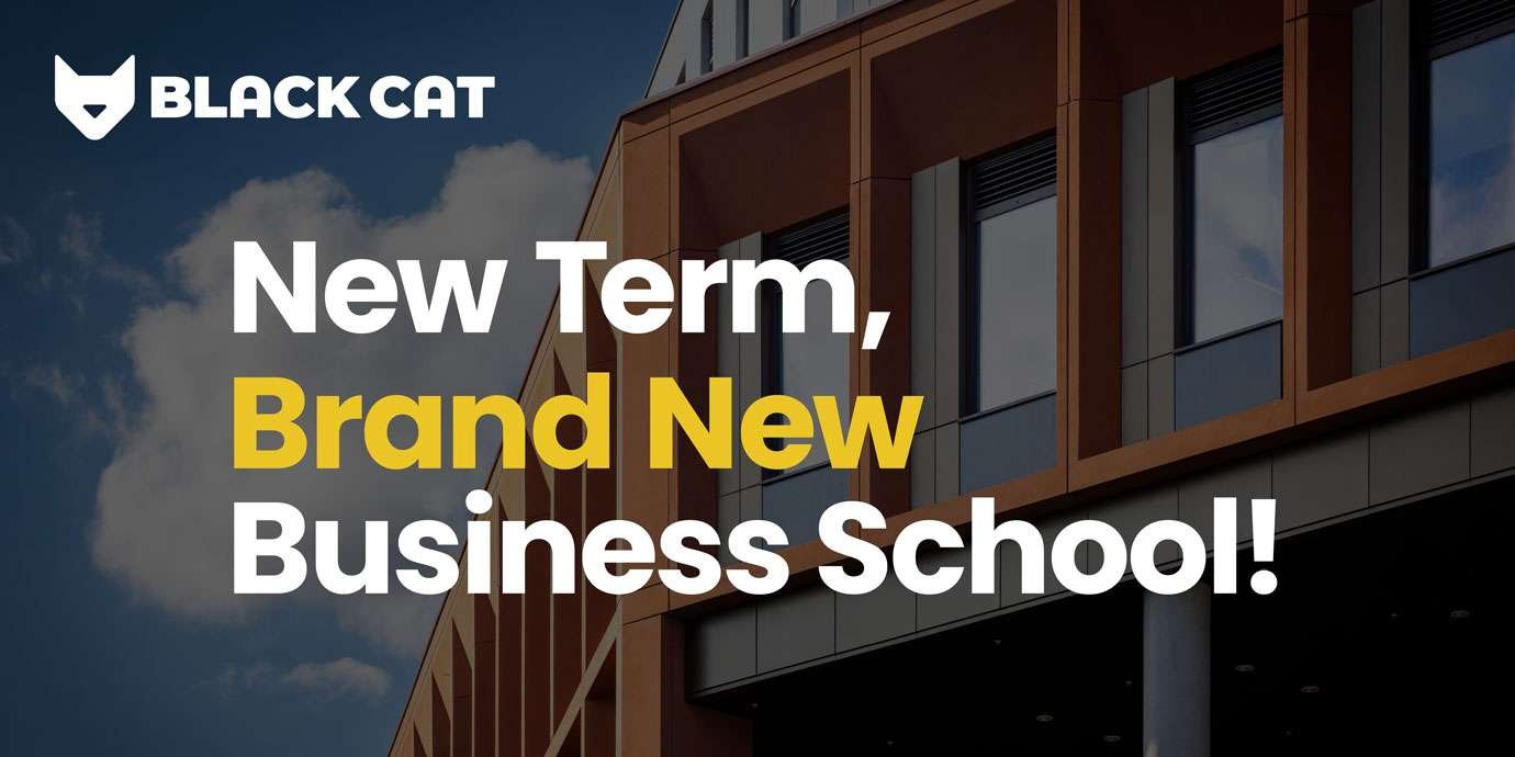 New Term, New Business School